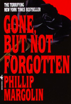 Gone but not forgotten