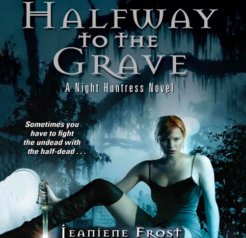 Halfway to the Grave by Jeaniene Frost