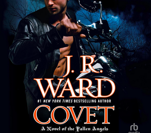 Covet: A Novel of the Fallen Angels by J.R. Ward