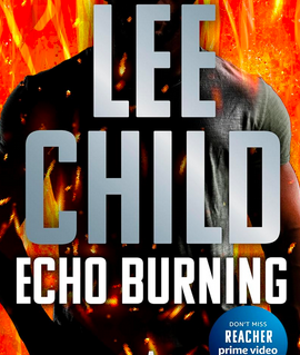 Echo Burning by Lee Child