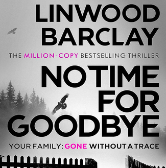 No Time for Goodbye by Linwood Barclay