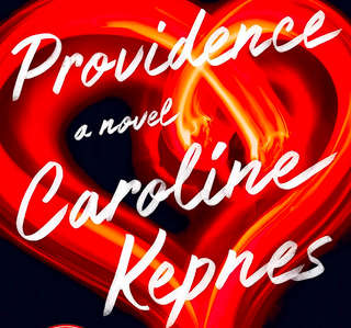 Providence by Caroline Kepnes